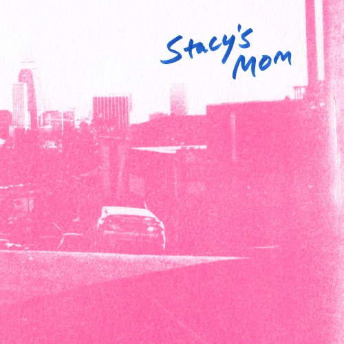 Stacy’s Mom