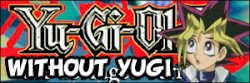 Without Yugi