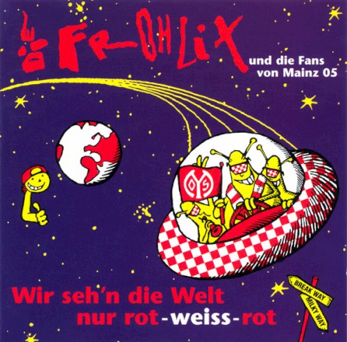 Wir seh'n die Welt nur Rot-Weiß-Rot
