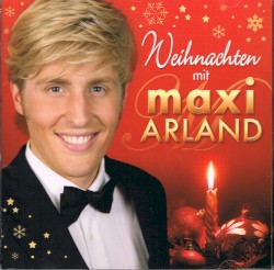 Weihnachten mit Maxi Arland