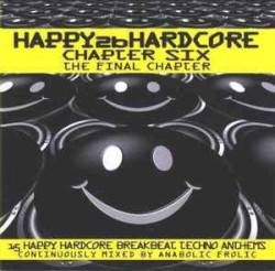 Happy 2b Hardcore, Chapter Six: The Final Chapter