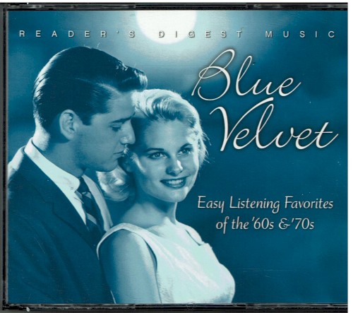 Blue Velvet: Easy Listening Favorites of the ’60s & ’70s