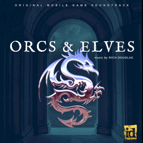ORCS & ELVES Soundtrack
