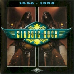 Classic Rock: 1990–1996