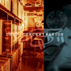 Deep Concentration