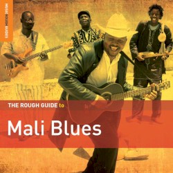 The Rough Guide to Mali Blues