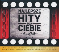 Najlepsze Hity Dla Ciebie Filmowe, Vol. 2
