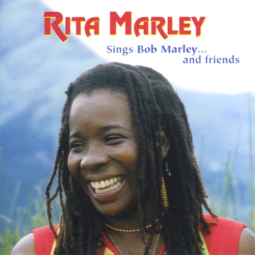 Rita Marley Sings Bob Marley… and Friends