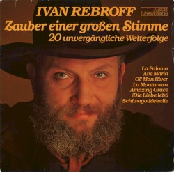 Zauber einer großen Stimme (20 unvergängliche Welterfolge)