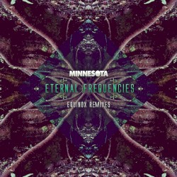 Eternal Frequencies: Equinox Remixes