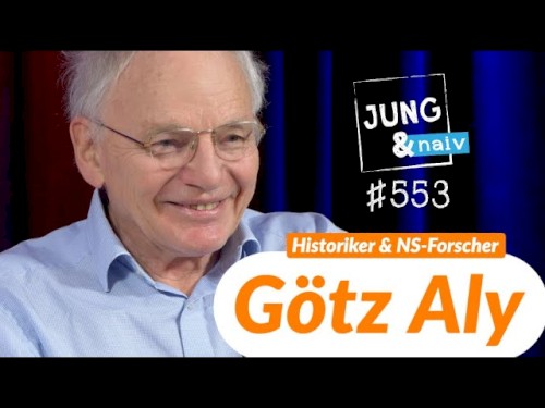 Jung & Naiv #553, „Historiker Götz Aly“