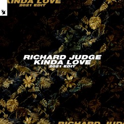 Kinda Love (2021 edit)