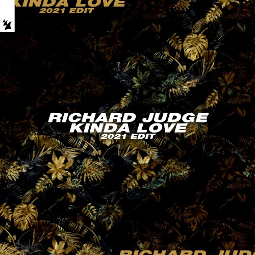 Kinda Love (2021 edit)