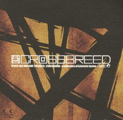 Kyoto Jazz Massive Presents: Crossbreed - A Collection of Futuristic Fusion