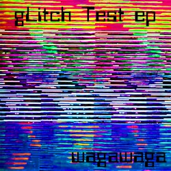 gLitcH Test EP