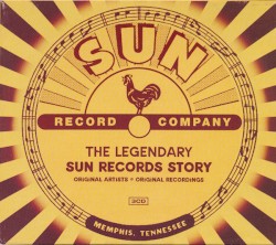 The Legendary Sun Records Story, Volume 1