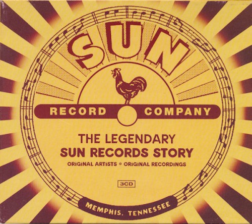 The Legendary Sun Records Story, Volume 1