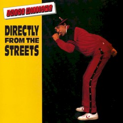 Directly From the Streets