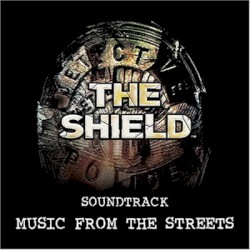 The Shield: Soundtrack Music From the Streets