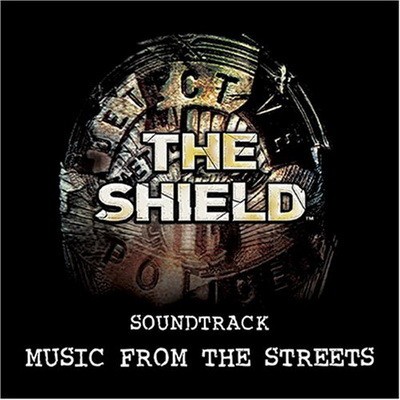 The Shield: Soundtrack Music From the Streets