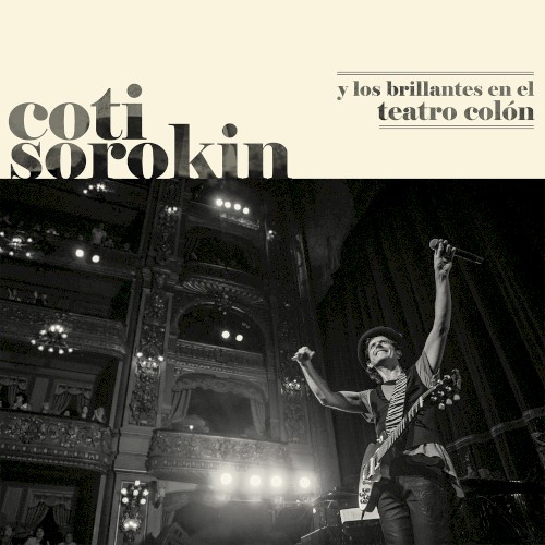 Coti Sorokin y Los Brillantes en el Teatro Colón
