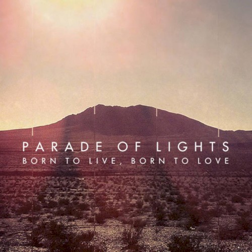 Born To Live, Born To Love