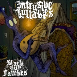 Intrusive Lullabies