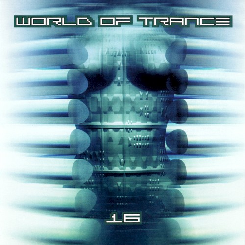 World of Trance 16