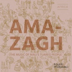 Amazagh: The Music of Mali's Tuareg People