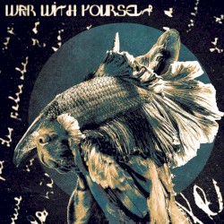 War With Yourself