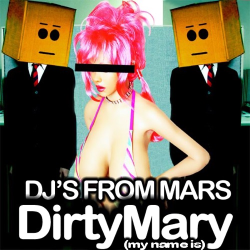 Dirty Mary (My Name Is)