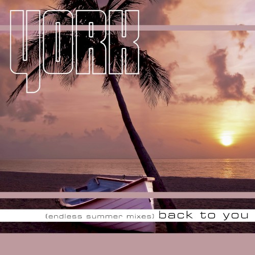 Back to You (endless summer mixes)
