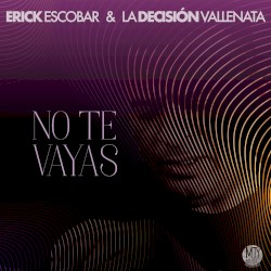 No te vayas
