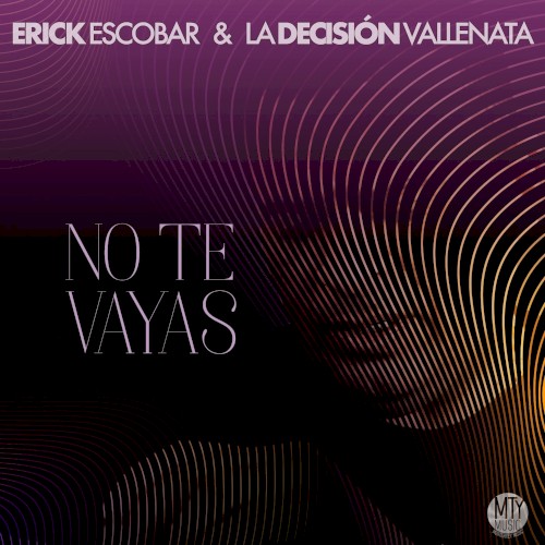 No te vayas