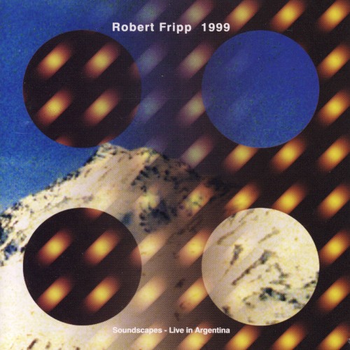 1999: Soundscapes: Live in Argentina