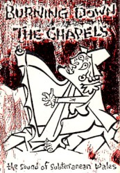 Burning Down the Chapels