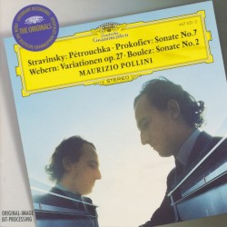 Stravinsky: Pétrouchka / Prokofiev: Sonate No. 7 / Webern: Variationen, op. 27 / Boulez: Sonate No. 2