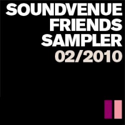 Soundvenue Friends Sampler 02/2010