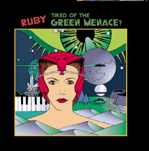 Ruby: Tired of the Green Menace?