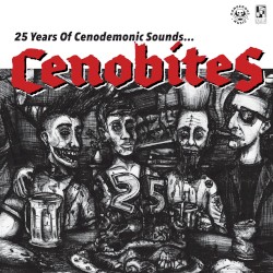 25 Years of Cenodemonic Sounds...