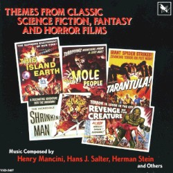 Themes From Classic Science Fiction, Fantasy and Horror Films