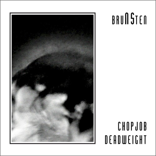 Chopjob / Deadweight
