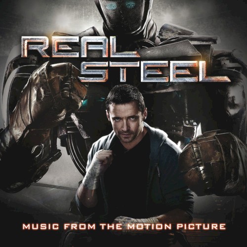 Real Steel: Music From the Motion Picture