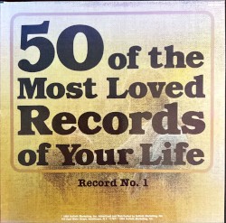 50 of the Most Loved Records of Your Life