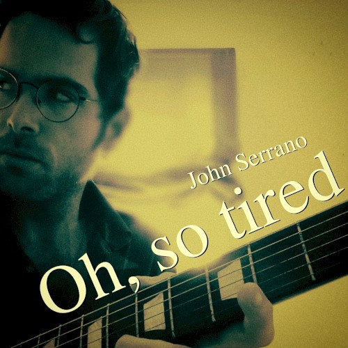 Oh, So Tired