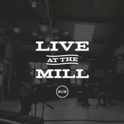 Live at the Mill