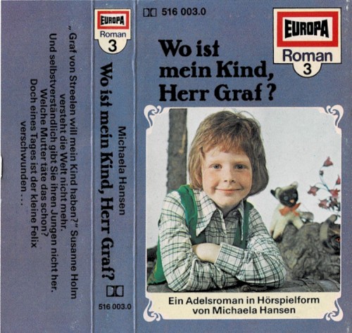Roman-Serie 3: Wo ist mein Kind, Herr Graf?