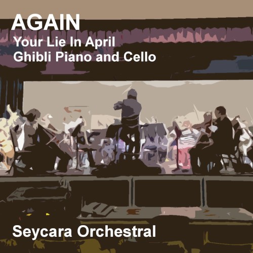 Again (Your Lie in April) [Ghibli Piano and Violin Version]