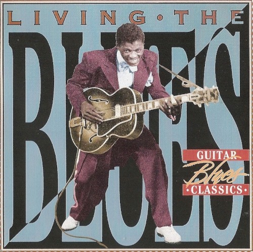 Living the Blues - Guitar Classics