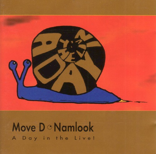 Move D • Namlook II: A Day in the Live!